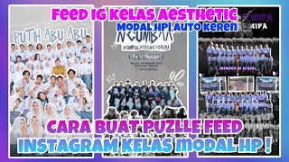 Cara Membuat Puzzle Feed Instagram Kelas di Canva || Feed ig Kelas Aesthetic 2023