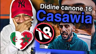 Didin Canon 16 - Casawia / REACTION / الطراك لي نوض البلبالة 🇲🇦🇩🇿🤯