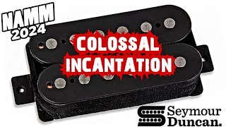 NAMM 2024: Seymour Duncan Colossal Incantation "NEW" #seymourduncan #namm2024 #mlcamps #rufguitars