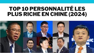 Top 10 #personnalités les plus #riche en #chine (2024)