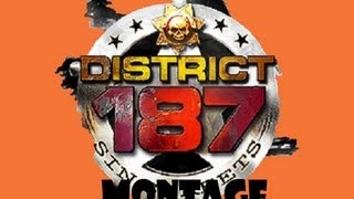 District 187 Montage