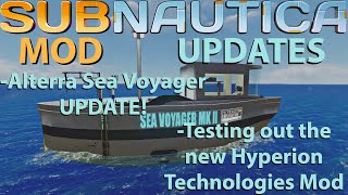 Alterra Sea Voyager Update + Hyperion Technologies Mod