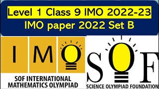 Level 1  IMO Class 9  SOF 2022 23 Set B Mathematics Olympiad solved paper #olympiad #math #sof #imo