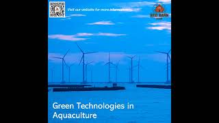 Green technologies in aquaculture | #aquaculture #redbarn