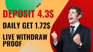 New Launched Platform Minimum Deposit 4.3$ Daily Withdrawal 1.72$ Live withdrawal Proof Watch Video