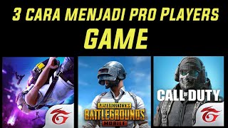 cara menjadi pro Players | pubg , codm ,dan free fire