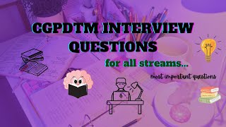 most important CGPDTM Interview Question-Answers(All stream) 2023-24 | detailed Discussion