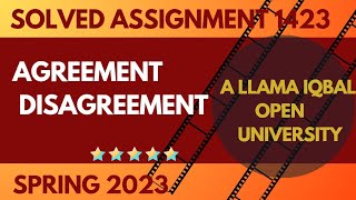 AIOU  Solved Assignment & Lecture 1423 |Agreement Disagreement |Spring 23 |English Language Learning