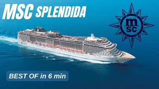 MSC Splendida - Best of the ship in 6 min