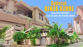 Spécial BINZA OZONE | Quartier MUSEY | Commune de Ngaliema | Kinshasa - RDC