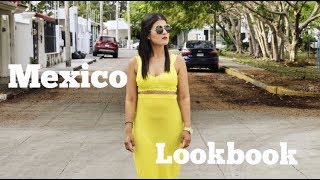 Mexico Lookbook || What I Wore In Mexico