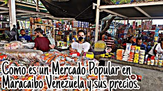 Como es un Mercado Popular en Maracaibo Venezuela 4K (2/2) #maracaibo #venezuela #2022