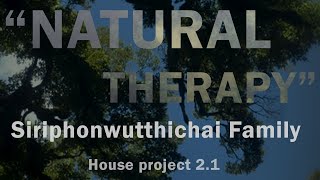 Design project 2.1 Natural therapy house [English ver.]