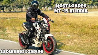 Most Loaded Mt-15 In India😍|| 1.30lalkh Ki Modifications Krva Di || Full system Akrapovic Exhaust