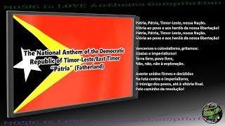 Timor Leste/East Timor National Anthem “Pátria” INSTRUMENTAL with lyrics