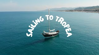 Sailing to Tropea - Exploring the Mediterranean's Jewel