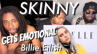 Billie Eilish SKINNY | EMOTIONAL Reaction (BILLIE BY FINNEAS)