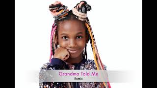 Makayla Malaka - Grandma Told Me Remix (Audio)