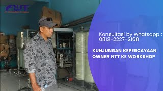 KUNJUNGAN KEPERCAYAAN OWNER NTT KE WORKSHOP