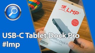 USB-C Tablet Dock Pro von LMP ★ Unboxing ★ Ausgepackt ★ erste Infos