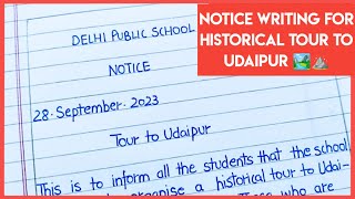 Notice writing for tour to Udaipur | Notice writing for historical tour #noticewriting