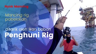 MANCING DI RIG PABELOKAN GA DIKASIH AMPUN SAMA IKAN INI