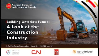 Building Ontario's Future: A Look at the Construction Industry | #OBAA2024