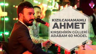 Kızılcahamamlı AHMET | Kırşehirin Gülleri ( Arabam 60 Model ) #Tempo #Eğlence #Merkezi