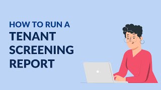 How To Run A Tenant Screening Report | Landlord Studio