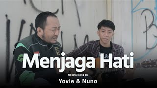 MENJAGA HATI - YOVIE & NUNO (DERRY OJOL COVER)