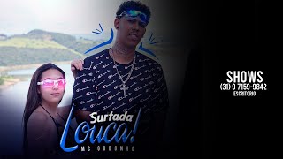 Mc Godonho - Surtada Louca ( Vídeo Clipe Oficial ) Dj RC