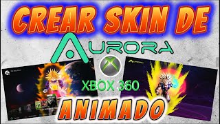 crea tu SKIN de AURORA animado -- (AURORA SKIN MAKER) -- xbox 360 rgh