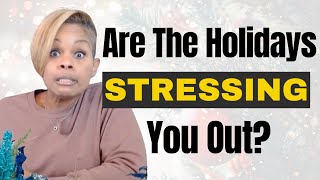 Easy Holiday Stress Management Tips