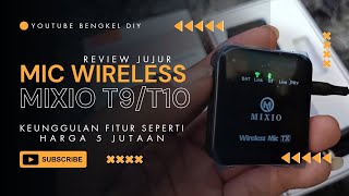 Review mic wireless dari Mixio T9/T10 harga 200 ribuan