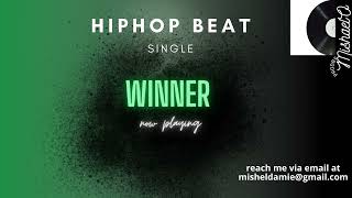 Winner - Hip Hop Type Beat - ProdbyMishaelO