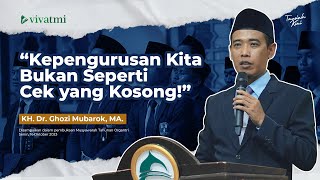 Sambutan KH. Dr. Ghozi Mubarok, MA. dalam Pembukaan Musyawarah Tahunan (MUSTA) Organtri 2023