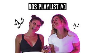 NOS PLAYLIST DU MOMENT #1