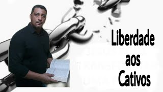 Jesus veio para liberta os Cativos . #PastorCésarGuimarães