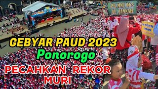 WoW AMAZING !!! 17.000 TK-PG Se Kab Ponorogo dalam acara Gebyar Paud 2023. #ponorogo #drone