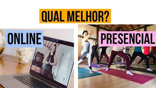 Curso de yoga - comparação online x presencial