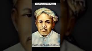 Karomah Kiai Abbas Buntet