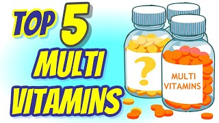 Best Multivitamin: TOP 5 Multivitamins 2020 | Vitamins REVIEWS