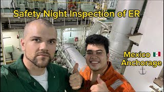 _Safety night Inspection in ER on Crude Oil Tanker_75000 dwt | December 2023 - Mexico 🇲🇽