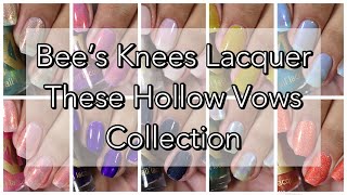 Bees Knee's Lacquer || The Hollow Vows Collection Paid/PR Live Swatch