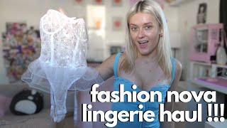 fashion nova lingerie haul !!!