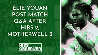 Élie Youan post-match Q&A - Hibs 2, Motherwell 2