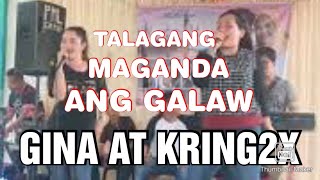 IBA TALAGA ANG DALAWANG ITO - GINA AT KRING (cover song)