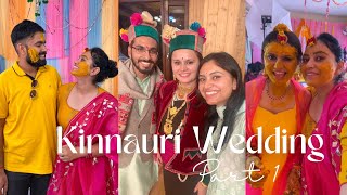 Attending a Kinnauri Wedding in Himachal Pradesh (Part1) #vlog128