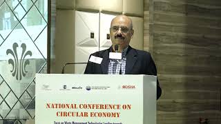 National Conference on Circular Economy - Mr.  Pankaj Satija