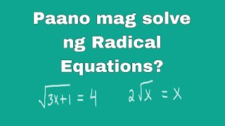 Paano mag solve ng Radical Equations? || Grade 9.